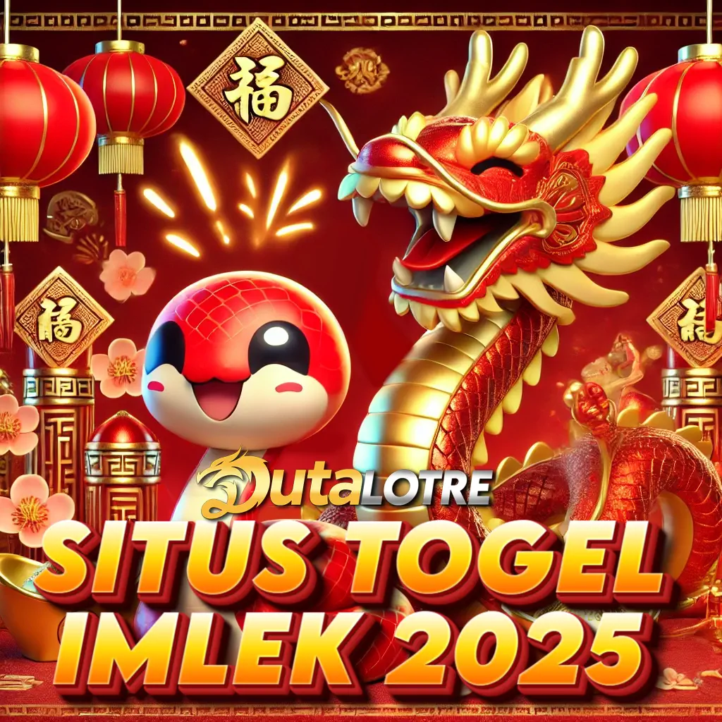 DUTALOTRE : Prediksi togel Imlek 2025! Temukan angka hoki Tahun Ular di Dutalotre dan raih kemenangan besar!